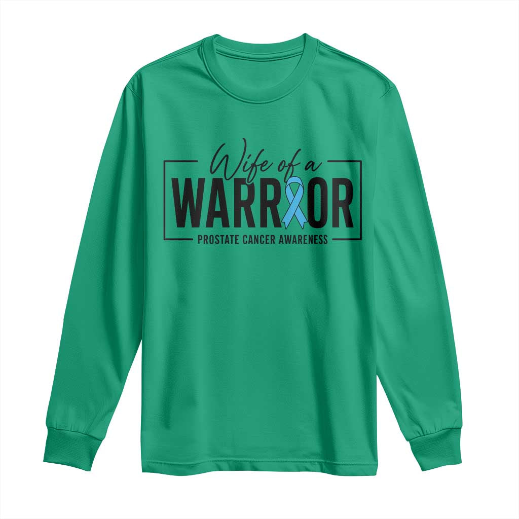 Wife Of A Warrior Prostate Cancer Awareness Long Sleeve Shirt Blue Ribbon Graphic
