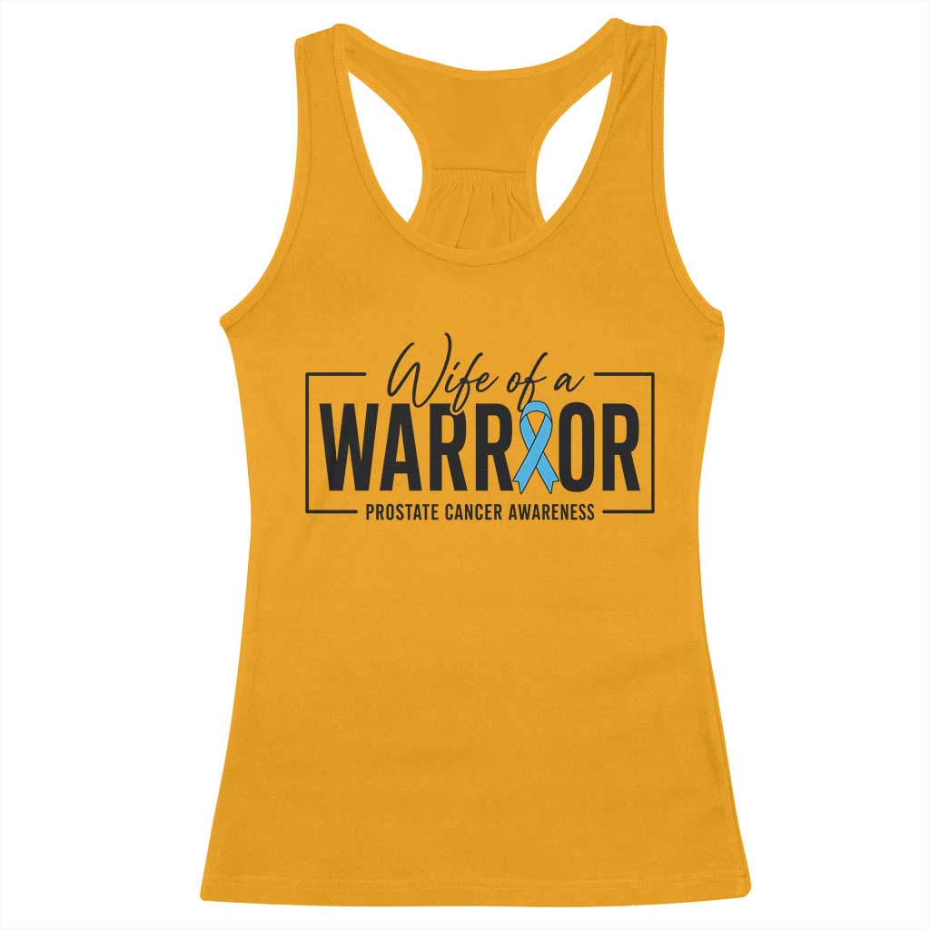 Wife Of A Warrior Prostate Cancer Awareness Racerback Tank Top Blue Ribbon Graphic
