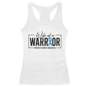 Wife Of A Warrior Prostate Cancer Awareness Racerback Tank Top Blue Ribbon Graphic