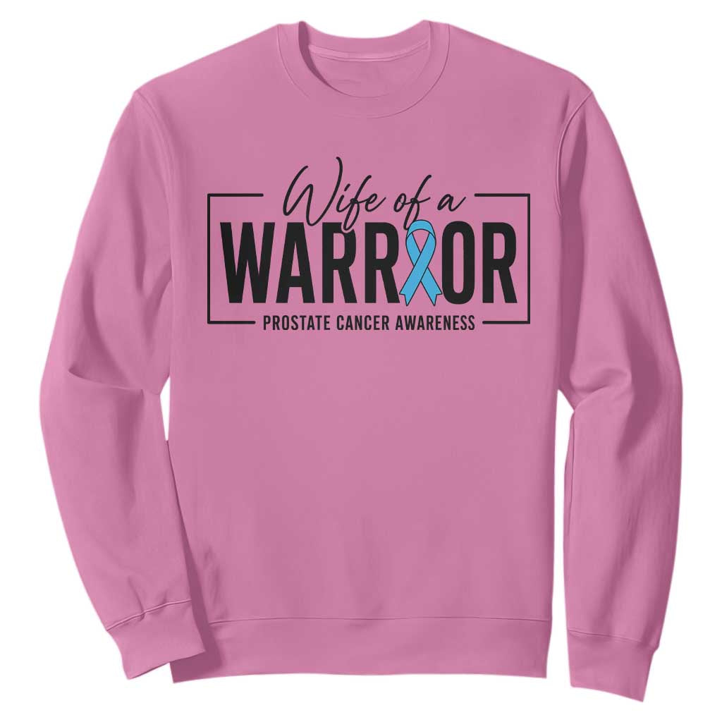 Wife Of A Warrior Prostate Cancer Awareness Sweatshirt Blue Ribbon Graphic