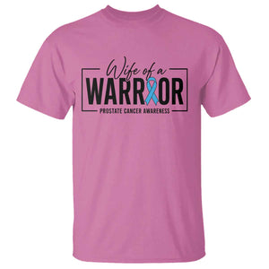 Wife Of A Warrior Prostate Cancer Awareness T Shirt Blue Ribbon Graphic