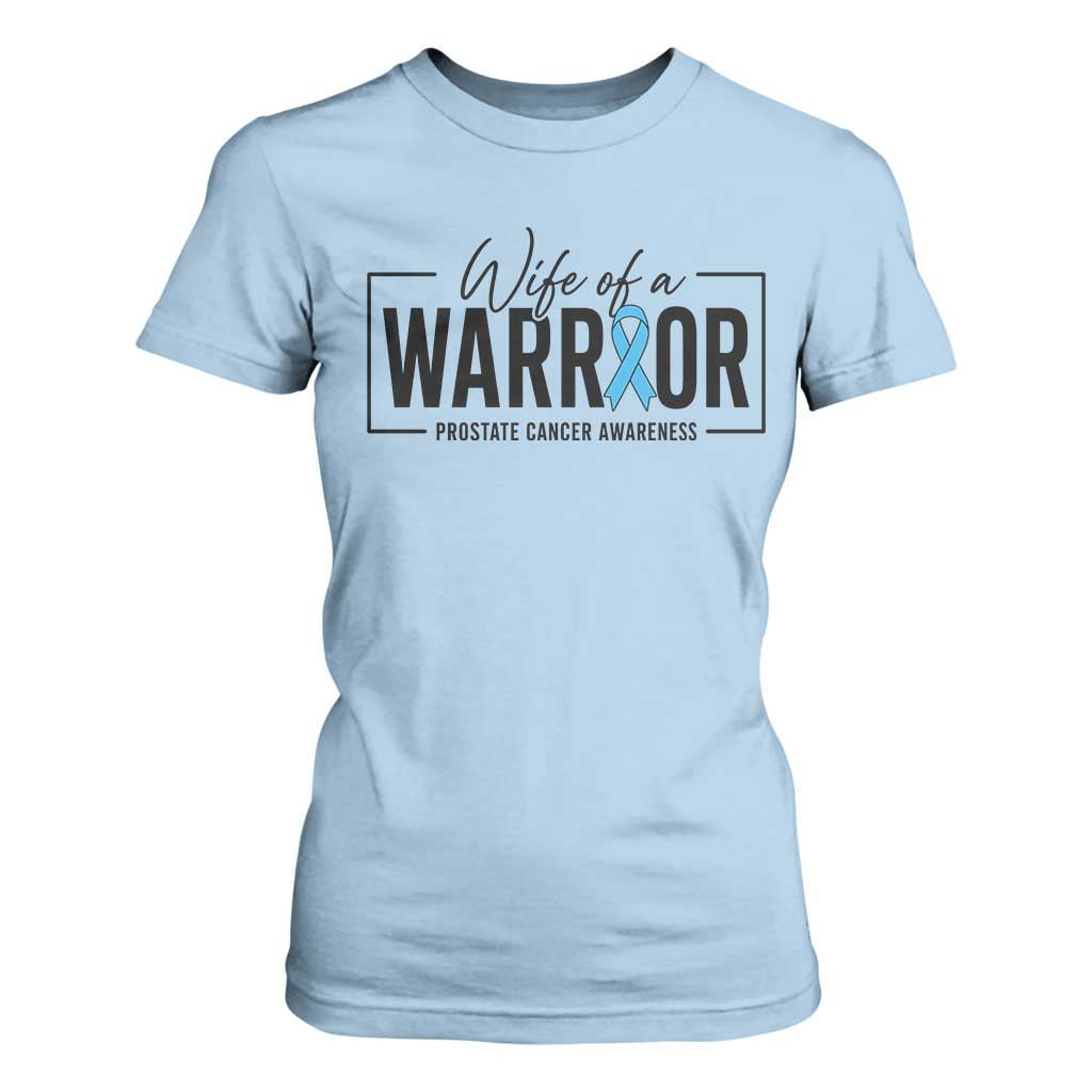 Wife Of A Warrior Prostate Cancer Awareness T Shirt For Women Blue Ribbon Graphic