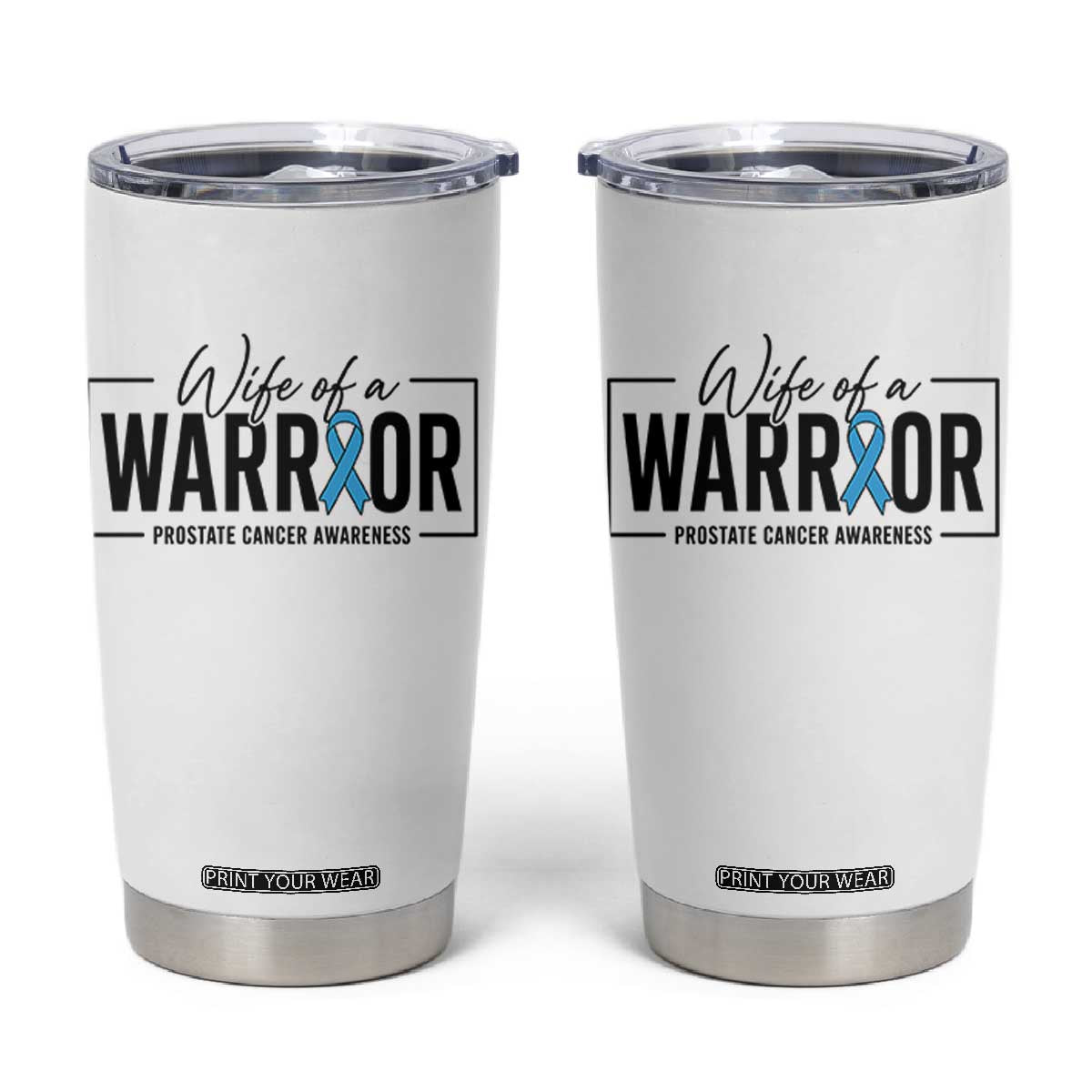 Wife Of A Warrior Prostate Cancer Awareness Tumbler Cup Blue Ribbon Graphic