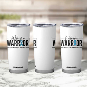 Wife Of A Warrior Prostate Cancer Awareness Tumbler Cup Blue Ribbon Graphic