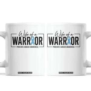 Wife Of A Warrior Prostate Cancer Awareness Coffee Mug Blue Ribbon Graphic