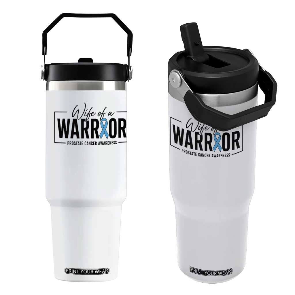 Wife Of A Warrior Prostate Cancer Awareness Flip Straw Tumbler Blue Ribbon Graphic TS10 One Size: 30 oz White Print Your Wear