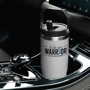 Wife Of A Warrior Prostate Cancer Awareness Flip Straw Tumbler Blue Ribbon Graphic