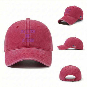 My Bitch Got Autism Washed Cotton Baseball Cap Funny Saying Meme