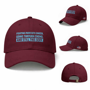 Funny Prostate Cancer Awareness Baseball Cap Going Through Chemo Still This Sexy