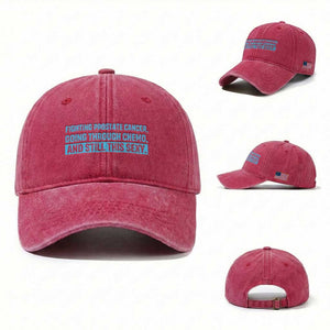 Funny Prostate Cancer Awareness Washed Cotton Baseball Cap Going Through Chemo Still This Sexy