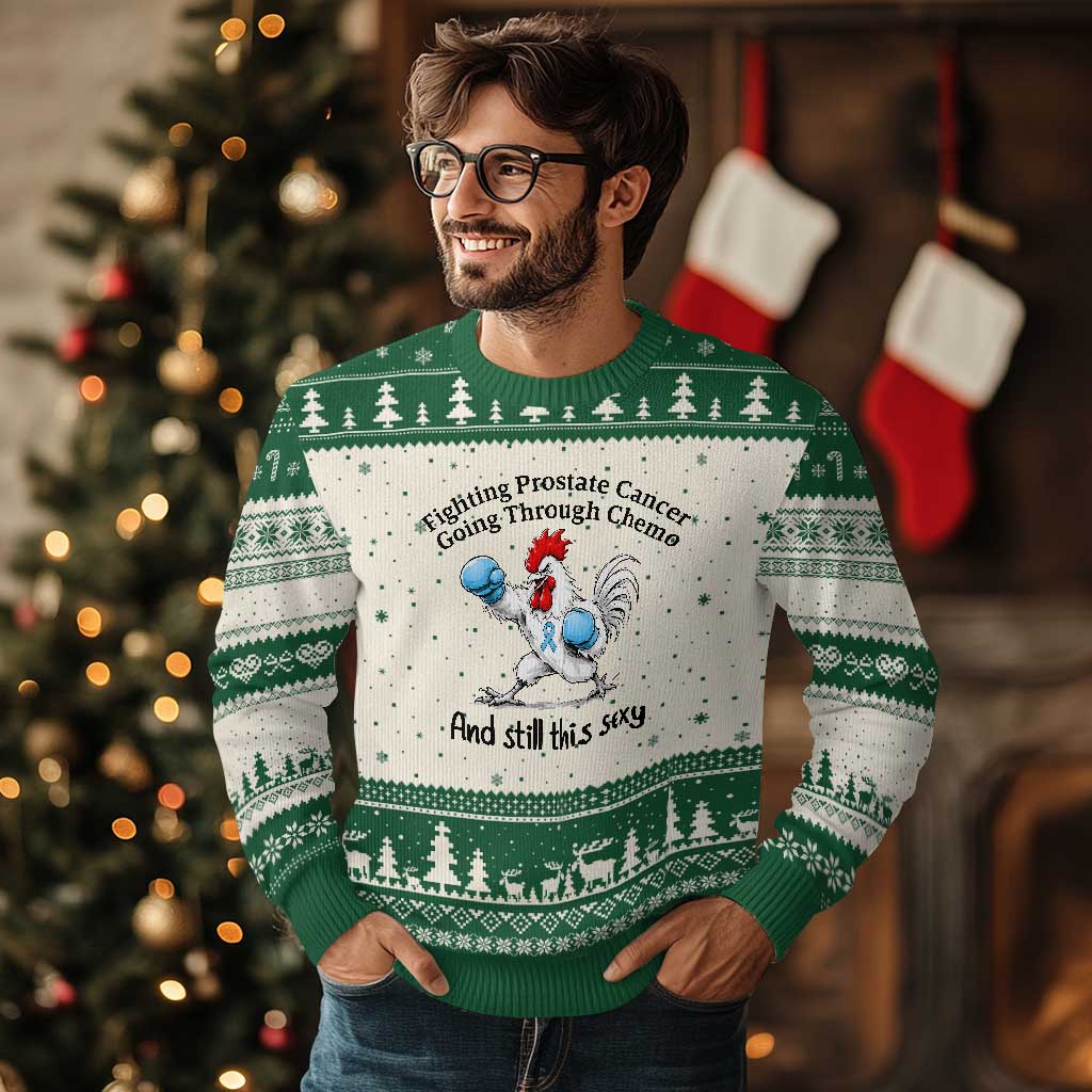Funny Prostate Cancer Awareness Rooster Graphic Ugly Christmas Sweater Going Through Chemo Still This Sexy