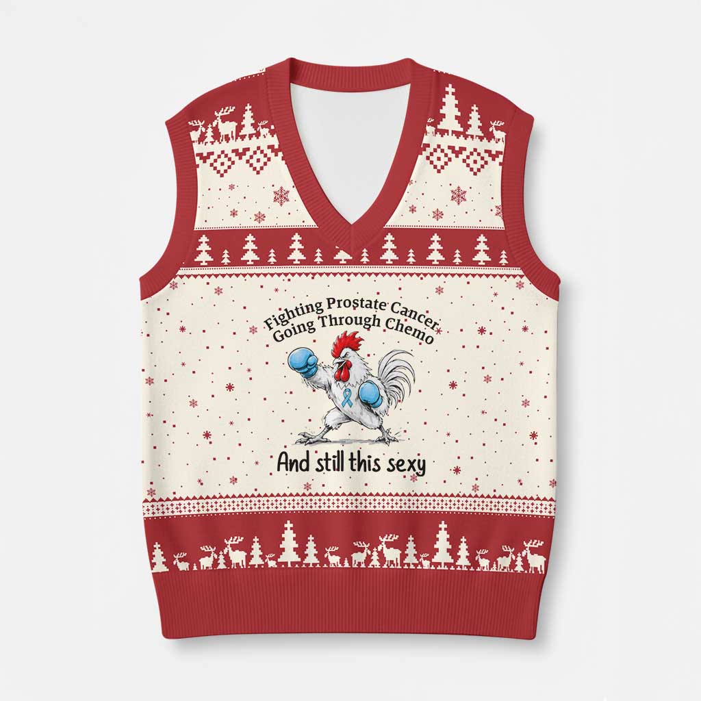 Funny Prostate Cancer Awareness Rooster Graphic V-Neck Knit Sweater Vest Going Through Chemo Still This Sexy TS10 Beige Red Print Your Wear