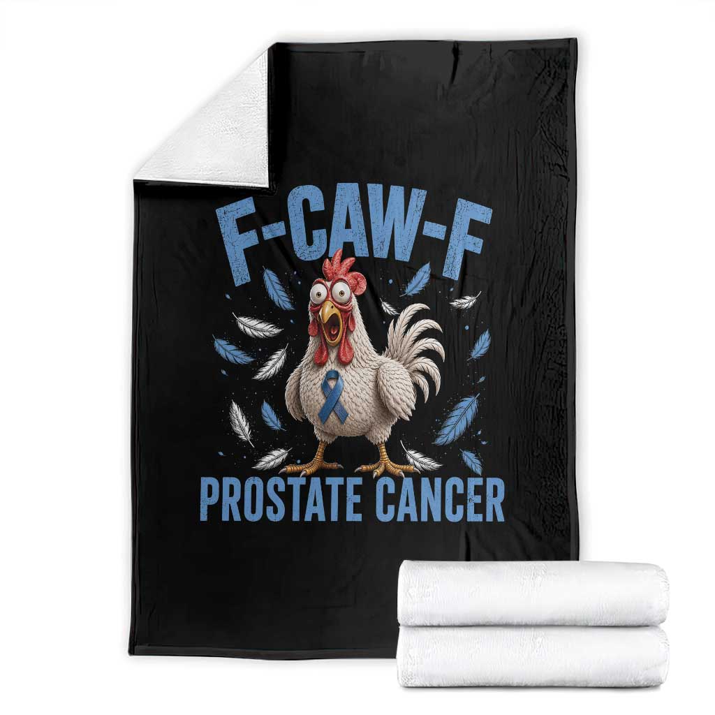 F-Caw-F Prostate Cancer Awareness Chicken Throw Blanket Funny Blue Ribbon Support TS10 Black Print Your Wear