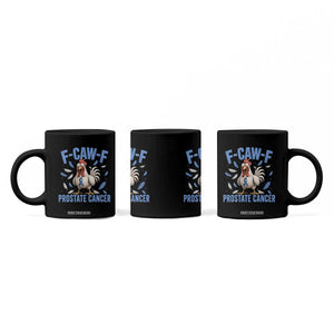 F-Caw-F Prostate Cancer Awareness Chicken Coffee Mug Funny Blue Ribbon Support
