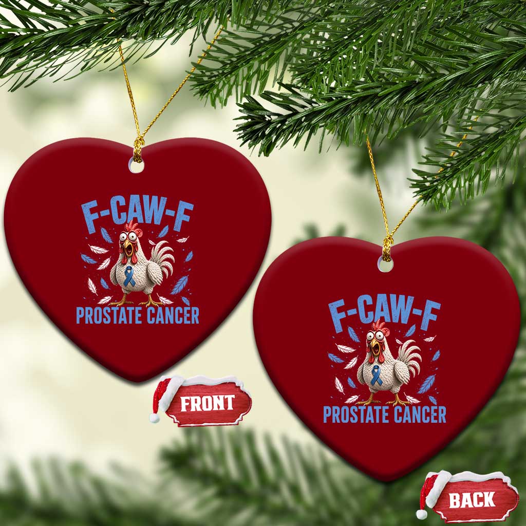 F-Caw-F Prostate Cancer Awareness Chicken Ceramic Ornament Funny Blue Ribbon Support