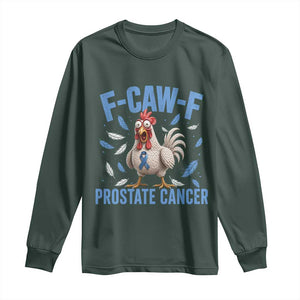 F-Caw-F Prostate Cancer Awareness Chicken Long Sleeve Shirt Funny Blue Ribbon Support