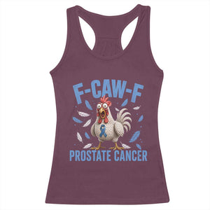 F-Caw-F Prostate Cancer Awareness Chicken Racerback Tank Top Funny Blue Ribbon Support