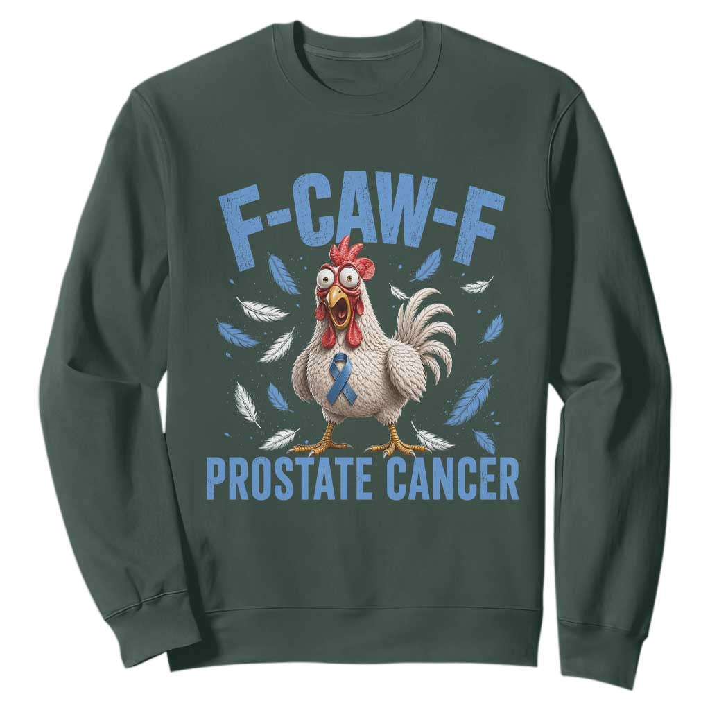 F-Caw-F Prostate Cancer Awareness Chicken Sweatshirt Funny Blue Ribbon Support
