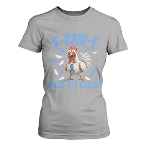 F-Caw-F Prostate Cancer Awareness Chicken T Shirt For Women Funny Blue Ribbon Support