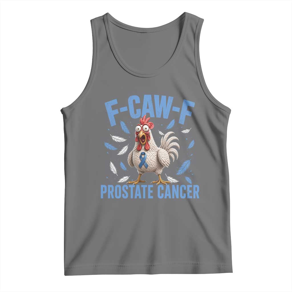 F-Caw-F Prostate Cancer Awareness Chicken Tank Top Funny Blue Ribbon Support