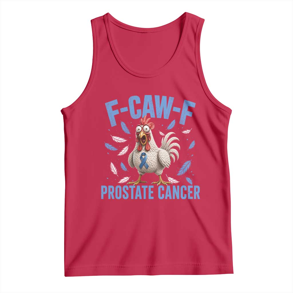 F-Caw-F Prostate Cancer Awareness Chicken Tank Top Funny Blue Ribbon Support