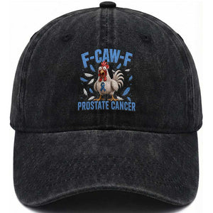 F-Caw-F Prostate Cancer Awareness Chicken Washed Cotton Baseball Cap Funny Blue Ribbon Support