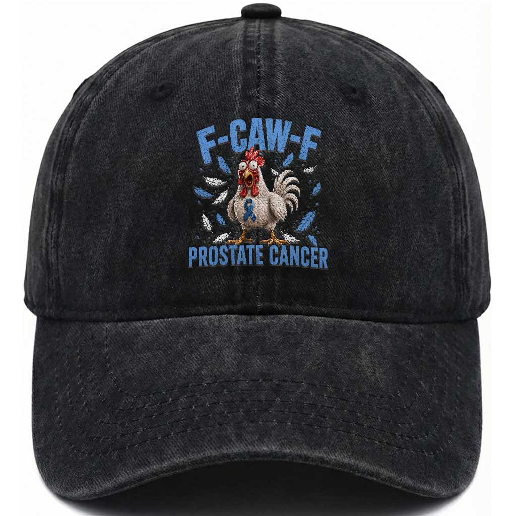 F-Caw-F Prostate Cancer Awareness Chicken Washed Cotton Baseball Cap Funny Blue Ribbon Support TS10 Print Your Wear