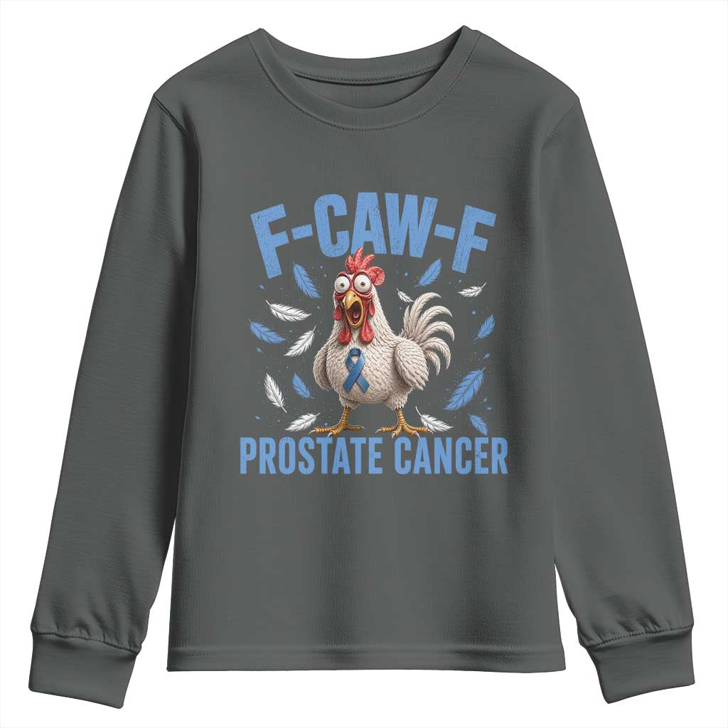 F-Caw-F Prostate Cancer Awareness Chicken Youth Sweatshirt Funny Blue Ribbon Support