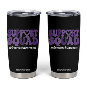 Support Squad Overdose Awareness Tumbler Cup Purple Ribbon Groovy Typography Graphic