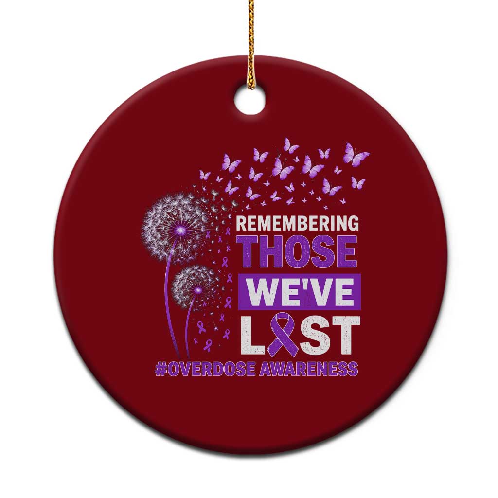 Overdose Awareness Ceramic Ornament Remembering Those We Have Lost Dandelion Purple Ribbon Memorial TS10 1pc Red Print Your Wear