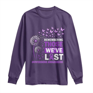 Overdose Awareness Long Sleeve Shirt Remembering Those We Have Lost Dandelion Purple Ribbon Memorial