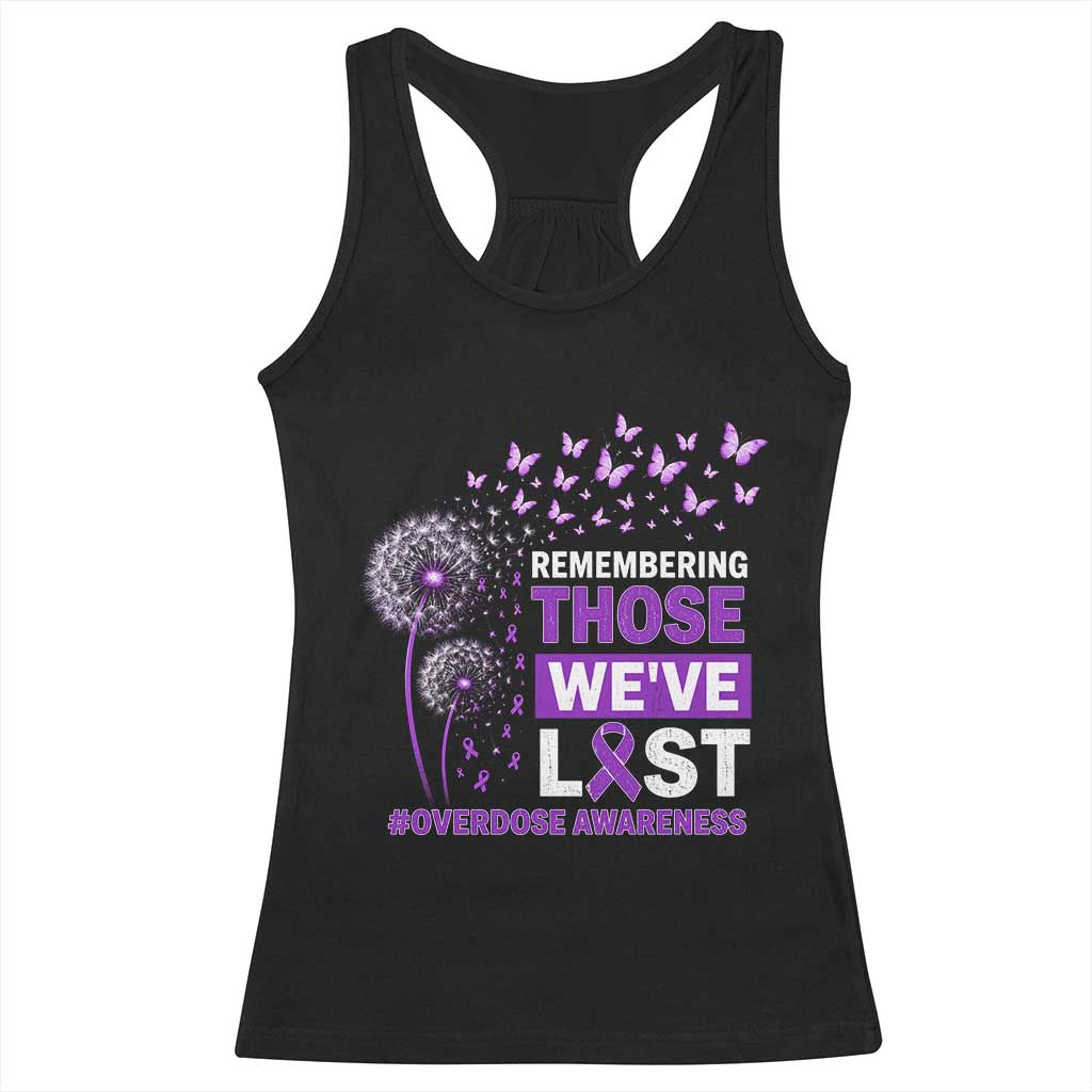 Overdose Awareness Racerback Tank Top Remembering Those We Have Lost Dandelion Purple Ribbon Memorial TS10 Black Print Your Wear