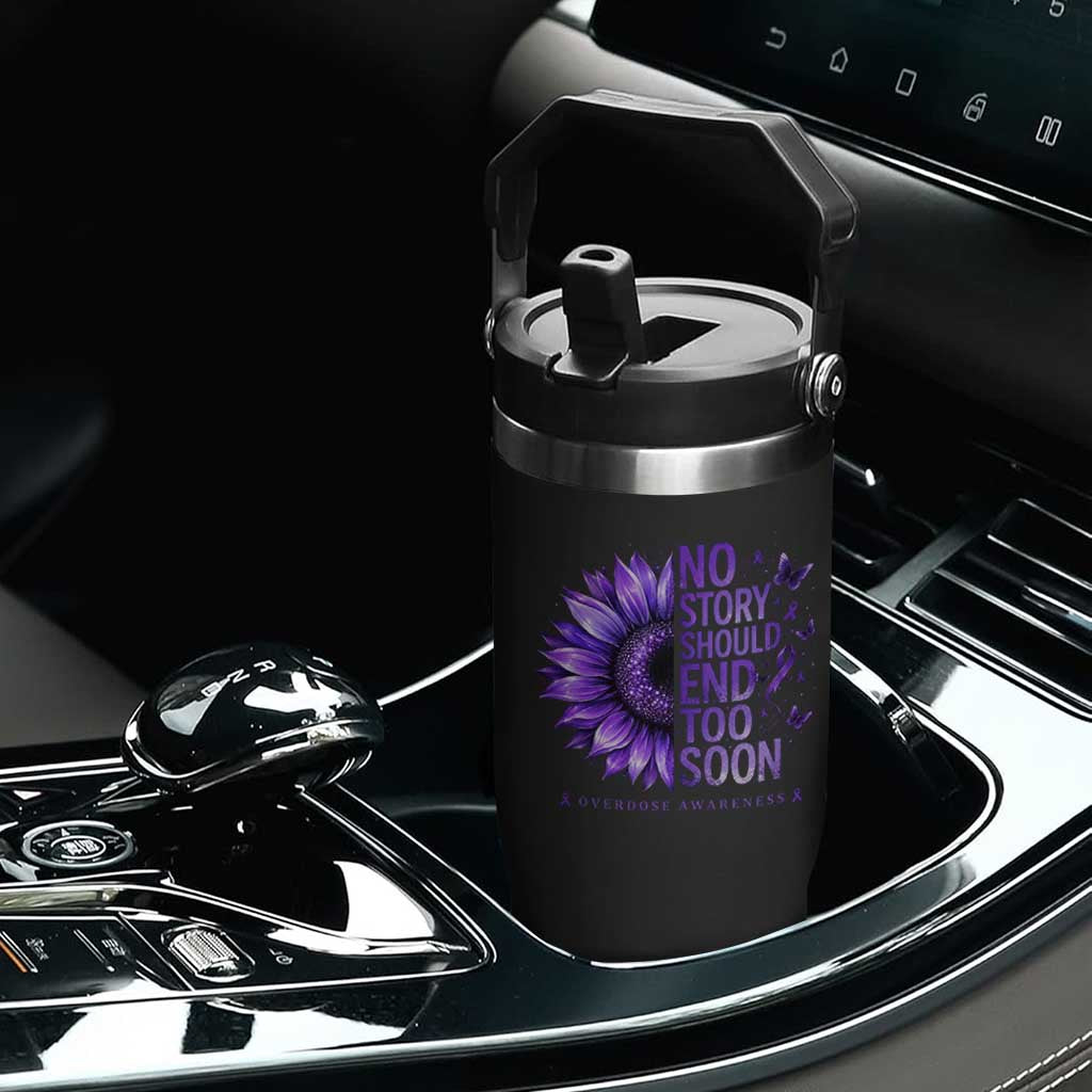 No Story Should End Too Soon Purple Sunflower Overdose Awareness Flip Straw Tumbler