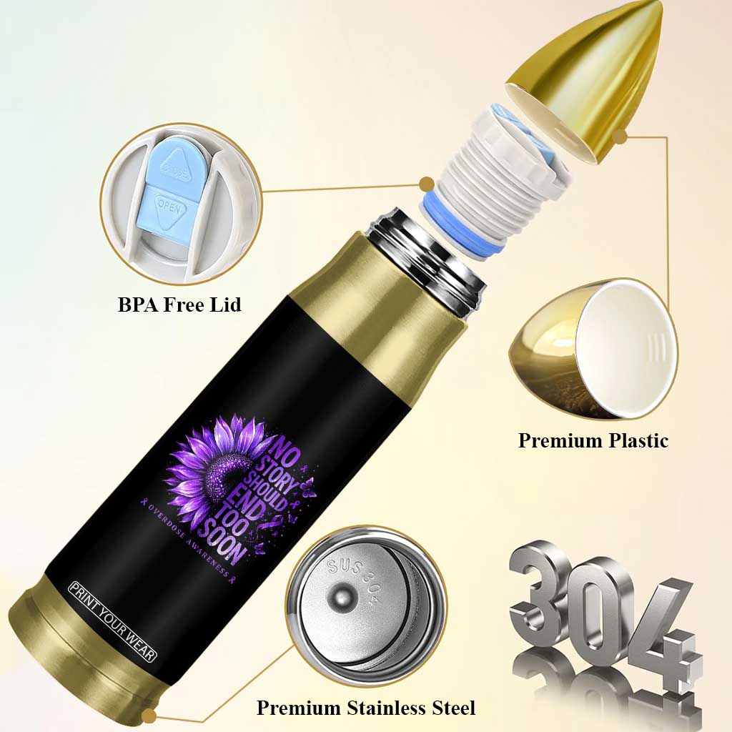 No Story Should End Too Soon Purple Sunflower Overdose Awareness Bullet Tumbler