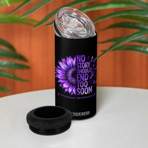No Story Should End Too Soon Purple Sunflower Overdose Awareness 4 in 1 Can Cooler Tumbler