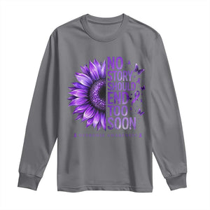 No Story Should End Too Soon Purple Sunflower Overdose Awareness Long Sleeve Shirt