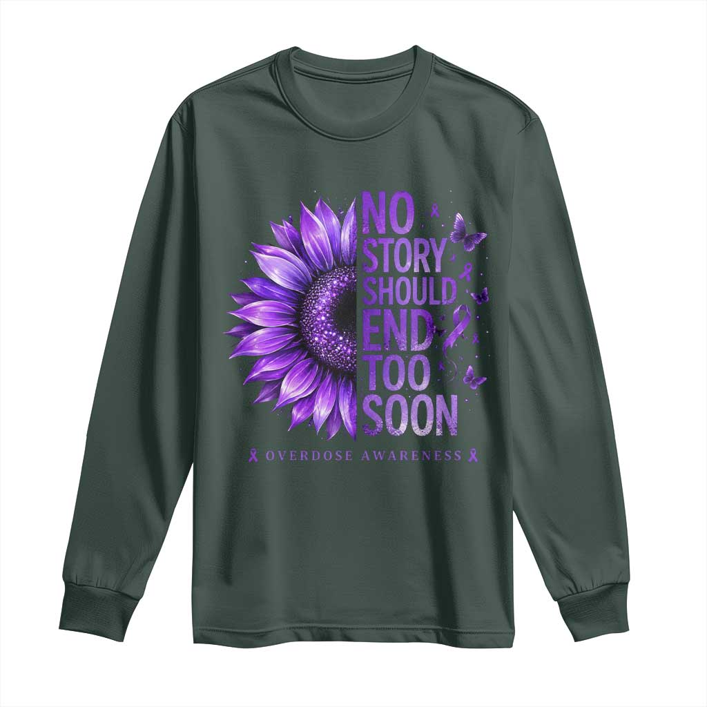No Story Should End Too Soon Purple Sunflower Overdose Awareness Long Sleeve Shirt