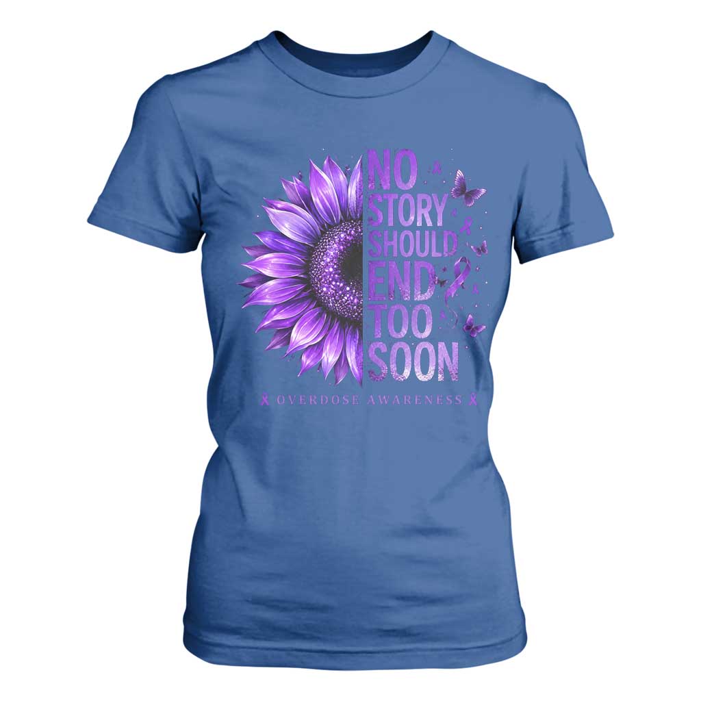 No Story Should End Too Soon Purple Sunflower Overdose Awareness T Shirt For Women