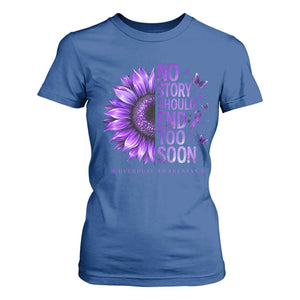 No Story Should End Too Soon Purple Sunflower Overdose Awareness T Shirt For Women