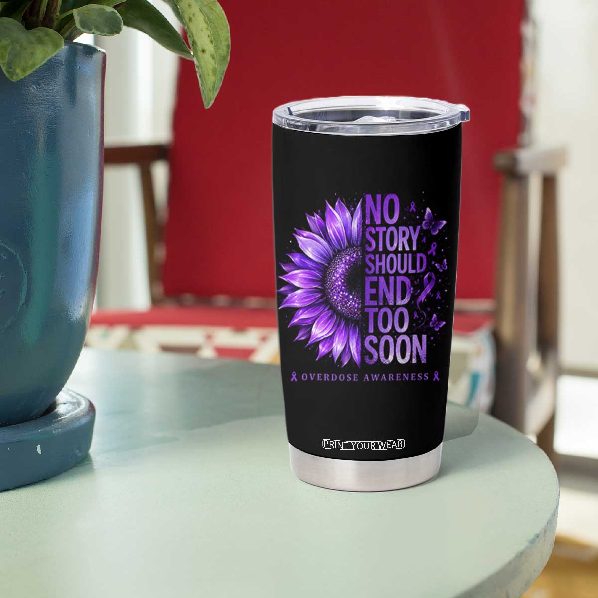 No Story Should End Too Soon Purple Sunflower Overdose Awareness Tumbler Cup