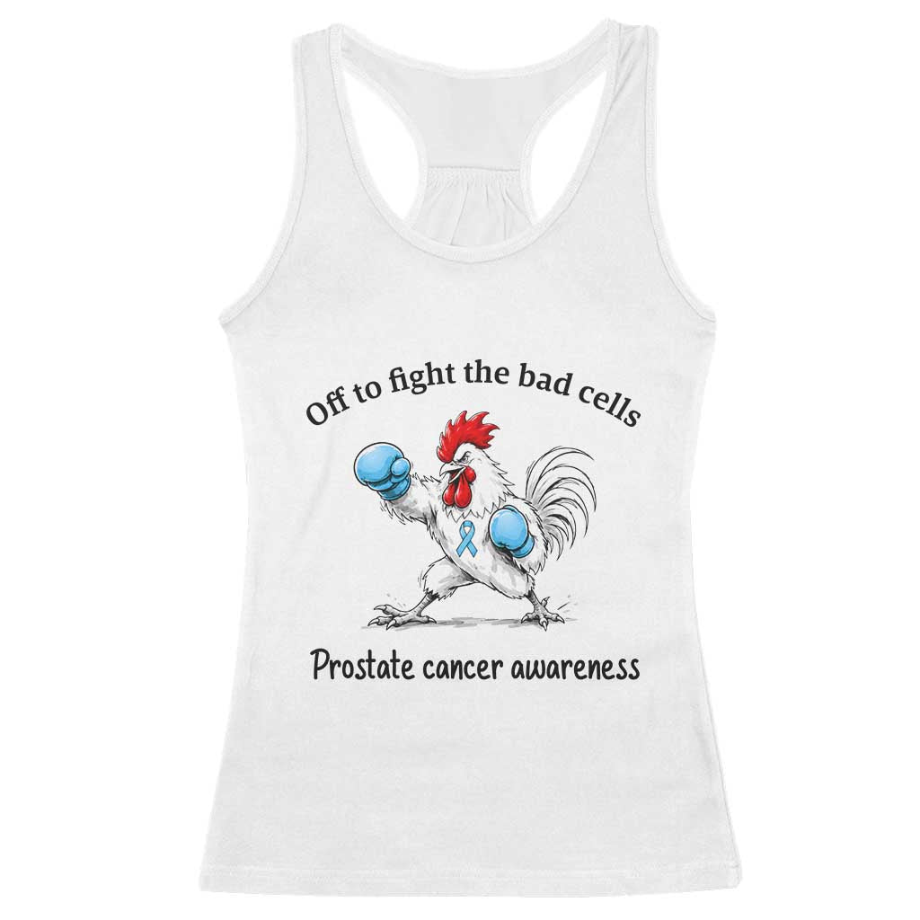 Prostate Cancer Awareness Racerback Tank Top Rooster Light Blue Ribbon Survivor Chemotherapy Gift TS10 White Print Your Wear