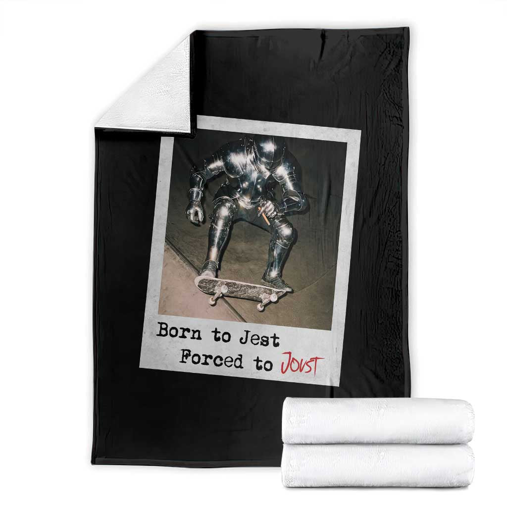 Knights Meme Throw Blanket Born to Jest Forced to Joust TS10 Black Print Your Wear