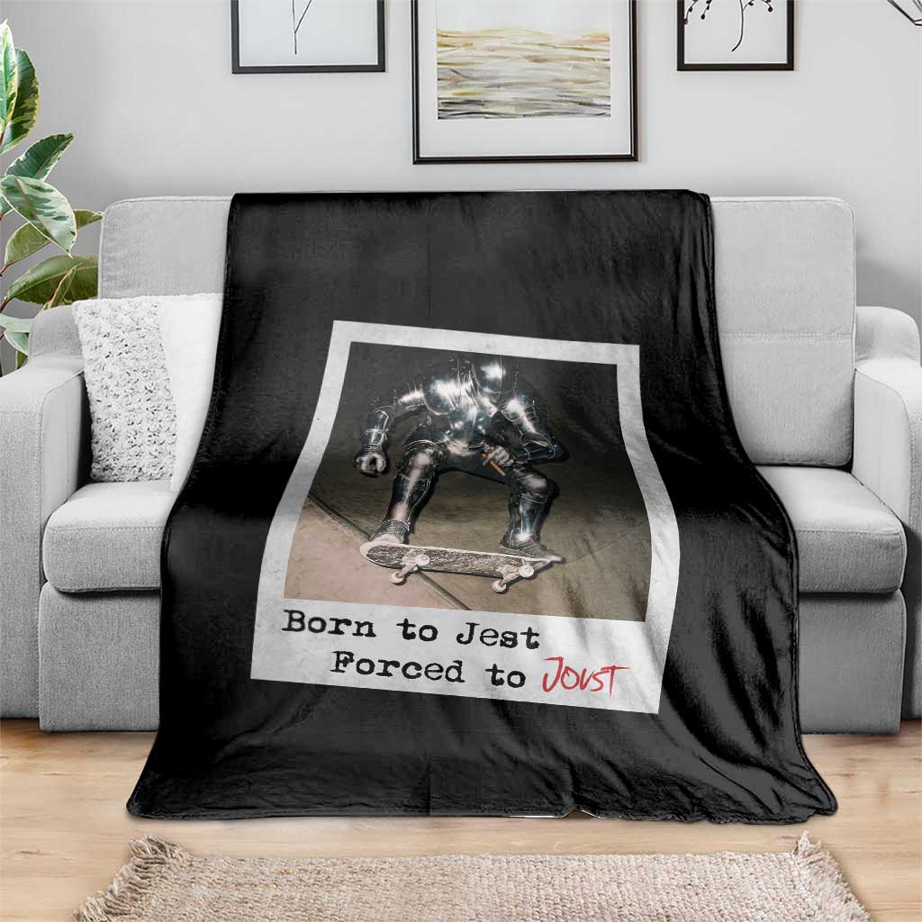 Knights Meme Throw Blanket Born to Jest Forced to Joust TS10 Print Your Wear