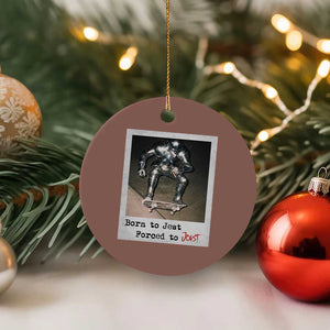 Knights Meme Ceramic Ornament Born to Jest Forced to Joust TS10 1pc Mocha Print Your Wear