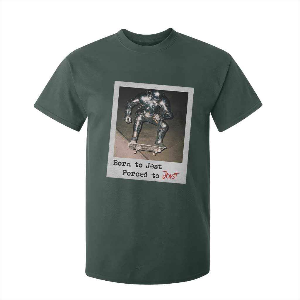 Knights Meme T Shirt For Kid Born to Jest Forced to Joust TS10 Dark Forest Green Print Your Wear