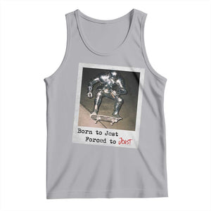Knights Meme Tank Top Born to Jest Forced to Joust TS10 Athletic Heather Print Your Wear