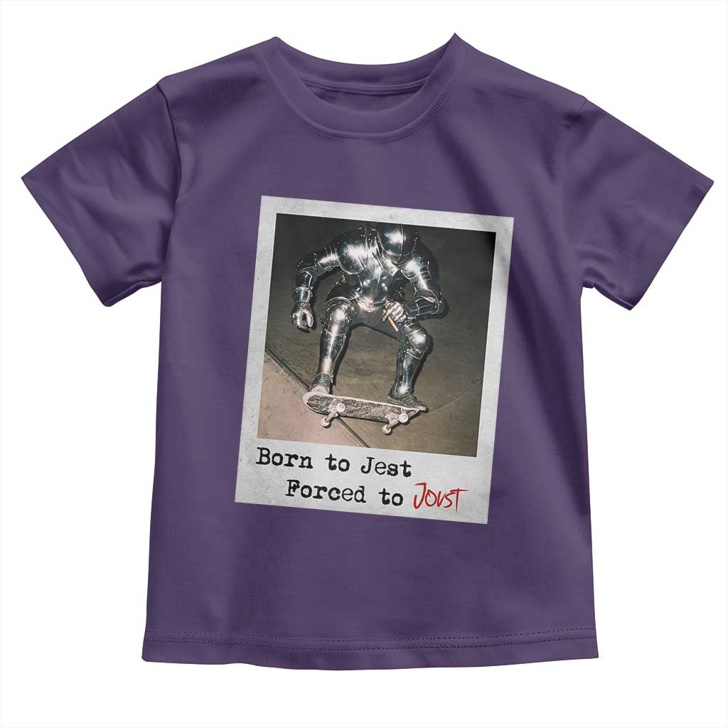 Knights Meme Toddler T Shirt Born to Jest Forced to Joust TS10 Purple Print Your Wear