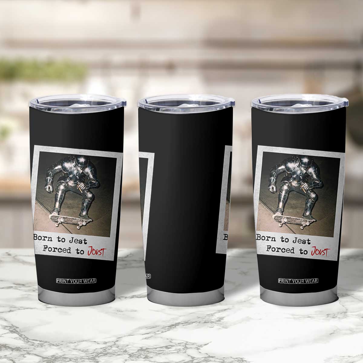 Knights Meme Tumbler Cup Born to Jest Forced to Joust TS10 Print Your Wear