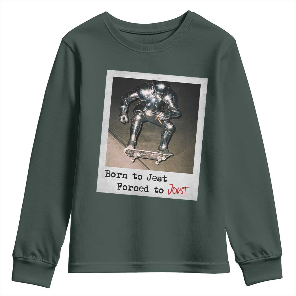 Knights Meme Youth Sweatshirt Born to Jest Forced to Joust TS10 Dark Forest Green Print Your Wear