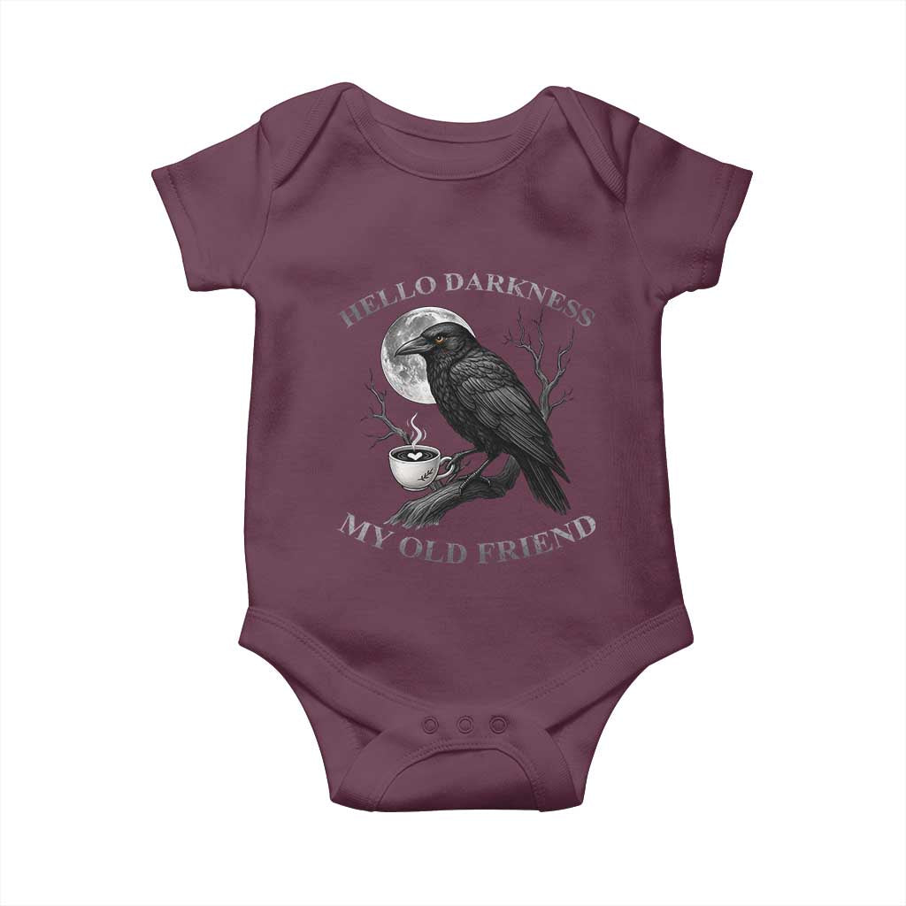 Funny Crow Coffee Baby Onesie Raven Spooky Halloween Hello Darkness My Old Friend TS10 Maroon Print Your Wear